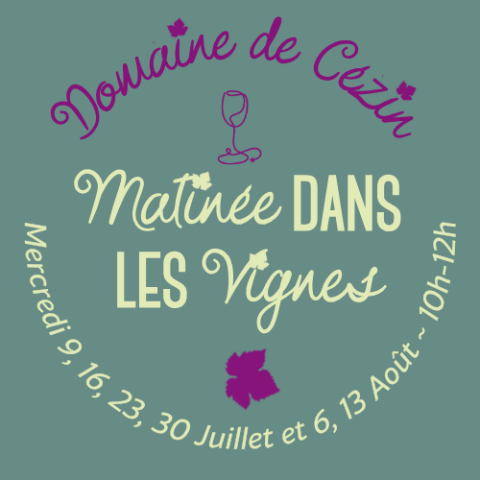 Matine dans les vignes Mercredi 9 Juillet